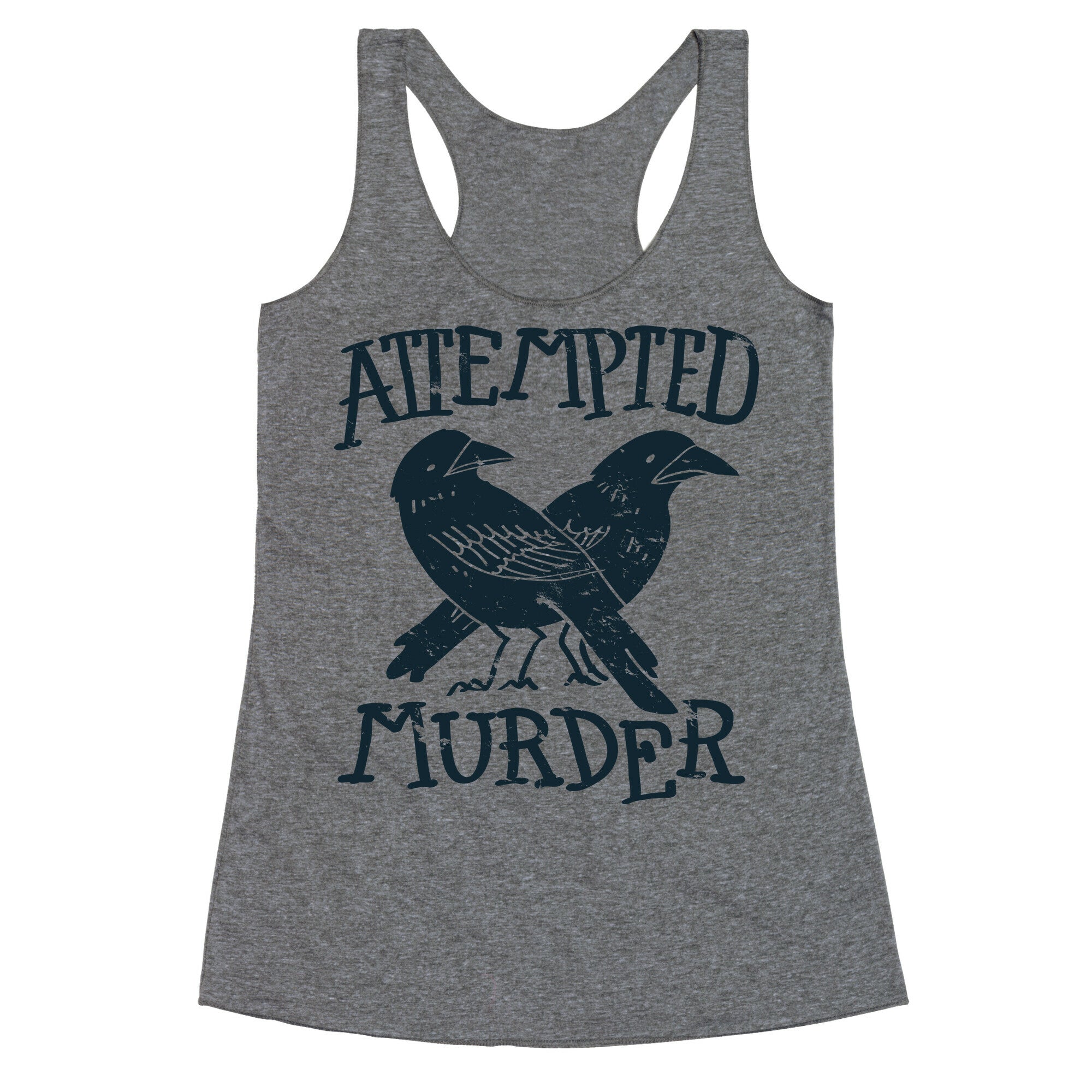 Attempted Murder Racerback Tank